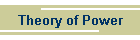 Theory of Power